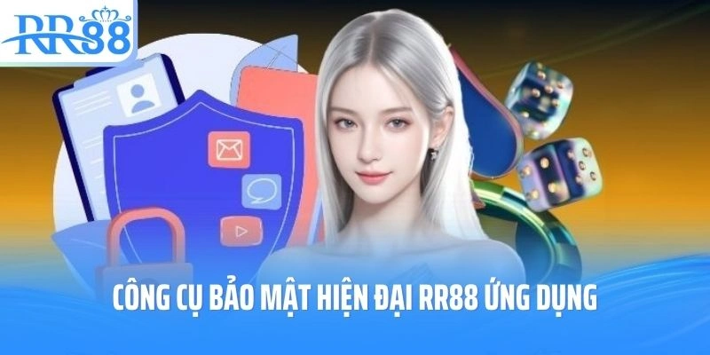 Công cụ bảo mật hiện đại RR88 ứng dụng