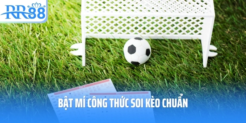 Bật mí công thức soi kèo chuẩn