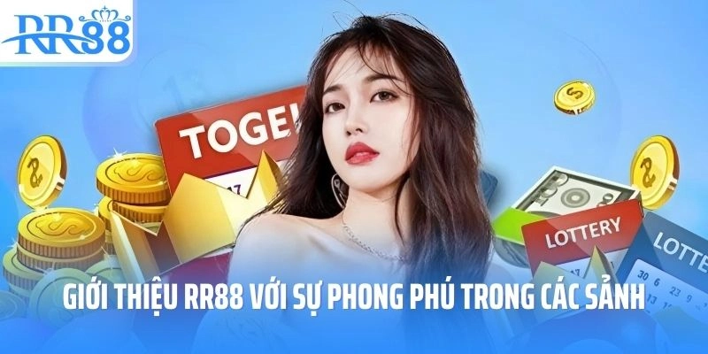 Giới thiệu RR88 với sự phong phú trong các sảnh cược