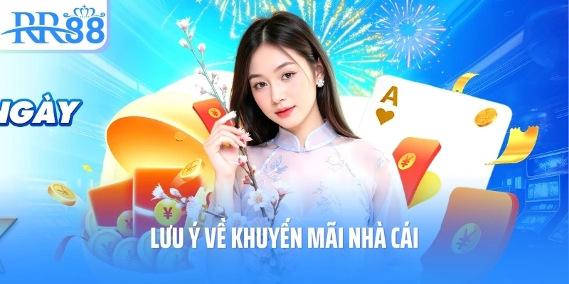 Lưu ý về khuyến mãi nhà cái