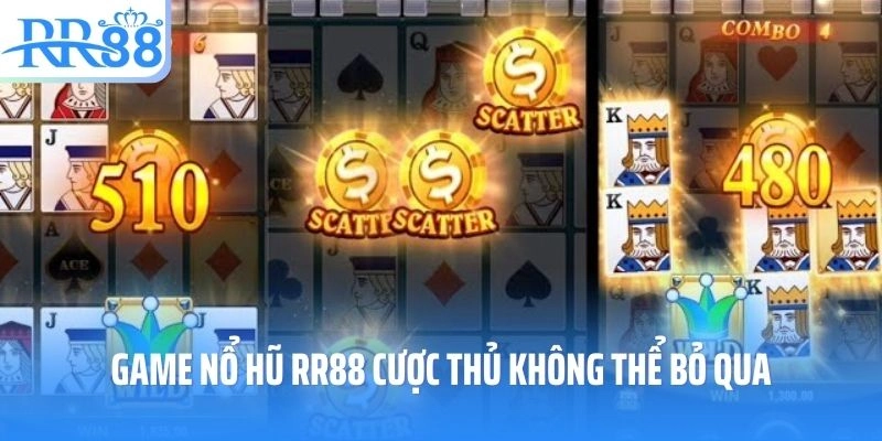 Game nổ hũ RR88 cược thủ không thể bỏ qua