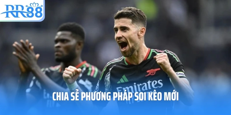 Chia sẻ phương pháp soi kèo mới